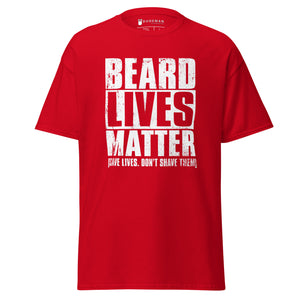 BEARD LIVES MATTER T